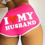 Short tendance avec inscription "I LOVE MY HUSBAND" pour l'été